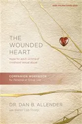 Book cover of The Wounded Heart Companion Workbook by Dan Allender