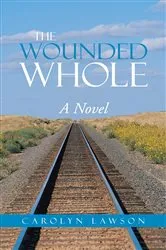 Book cover of The Wounded Whole by Carolyn Lawson