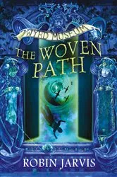 Book cover of The Woven Path by Robin Jarvis