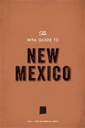 Book cover of The WPA Guide to New Mexico by Federal Writers' Project