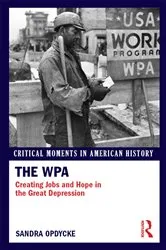 Book cover of The WPA by Sandra Opdycke