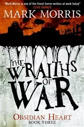 Book cover of The Wraiths of War by Mark Morris