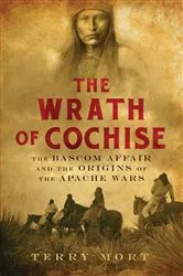 Book cover of The Wrath of Cochise by Terry Mort