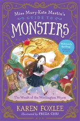 Book cover of The Wrath of the Woolington Wyrm by Karen Foxlee