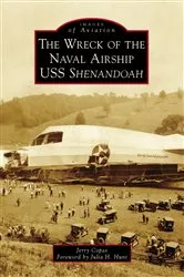 Book cover of The Wreck of the Naval Airship USS Shenandoah by Jerry Copas