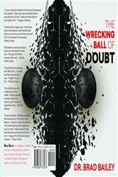 Book cover of The Wrecking Ball of Doubt by Brad Bailey