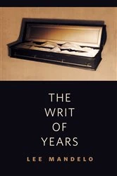 Book cover of The Writ of Years by Lee Mandelo