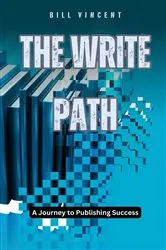 Book cover of The Write Path by Bill Vincent