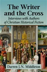Book cover of The Writer and the Cross by Darren J.N. Middleton
