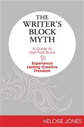 Book cover of The Writer's Block Myth by Unknown