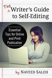 Book cover of The Writer's Guide to Self-Editing by Naveed Saleh