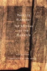 Book cover of The Writing of the Disaster by Maurice Blanchot