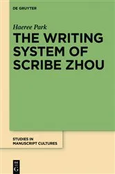 Book cover of The Writing System of Scribe Zhou by Haeree Park