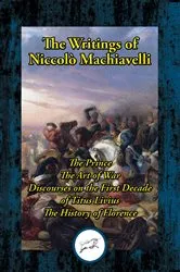 Book cover of The Writings of Niccolo Machiavelli by Unknown