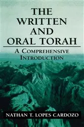 Book cover of The Written and Oral Torah by Nathan T. Lopes Cardozo
