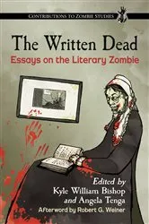 Book cover of The Written Dead by Kyle William Bishop