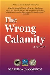 Book cover of The Wrong Calamity by Marsha Jacobson
