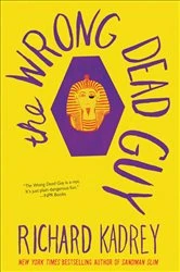 Book cover of The Wrong Dead Guy by Richard Kadrey