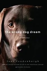 Book cover of The Wrong Dog Dream by Unknown