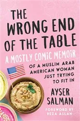 Book cover of The Wrong End of the Table by Ayser Salman