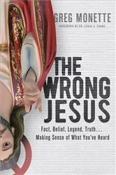 Book cover of The Wrong Jesus by Gregory Monette