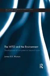 Book cover of The WTO and the Environment by Unknown