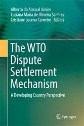 Book cover of The WTO Dispute Settlement Mechanism by Unknown