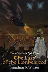 Book cover of The Xa'igoi Saga, Novel Two by Wilson, Jonathan, D.