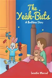Book cover of The Yeah-Buts by Jennifer Merced