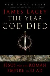 Book cover of The Year God Died by James Lacey
