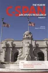 Book cover of The Year in C-SPAN Archives Research by Robert X. Browning