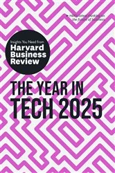 Book cover of The Year in Tech, 2025 by Harvard Business Review