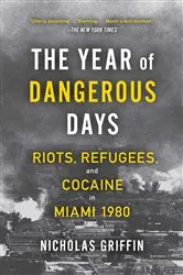 Book cover of The Year of Dangerous Days by Nicholas Griffin