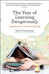 Book cover of The Year of Learning Dangerously by Unknown