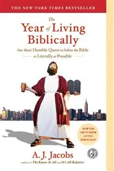 Book cover of The Year of Living Biblically by A. J. Jacobs