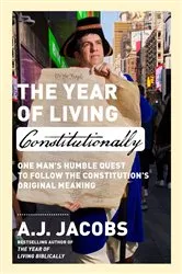 Book cover of The Year of Living Constitutionally by Unknown