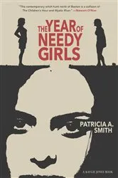 Book cover of The Year of Needy Girls by Unknown