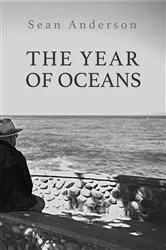 Book cover of The Year of Oceans by Sean Anderson