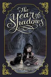 Book cover of The Year of Shadows by Claire Legrand