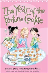 Book cover of The Year of the Fortune Cookie by Andrea Cheng