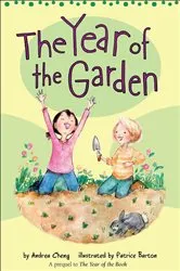 Book cover of The Year of the Garden by Andrea Cheng