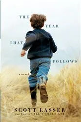 Book cover of The Year That Follows by Scott Lasser