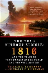 Book cover of The Year Without Summer by William K. Klingaman