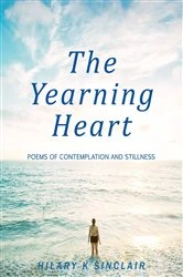 Book cover of The Yearning Heart by Hilary K Sinclair