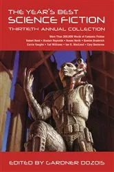Book cover of The Year's Best Science Fiction: Thirtieth Annual Collection by Gardner Dozois