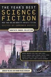 Book cover of The Year's Best Science Fiction: Twentieth Annual Collection by Gardner Dozois