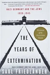 Book cover of The Years of Extermination by Saul Friedländer