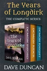 Book cover of The Years of Longdirk by Dave Duncan