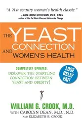 Book cover of The Yeast Connection and Women's Health by William G. Crook