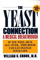 Book cover of The Yeast Connection by William G. Crook